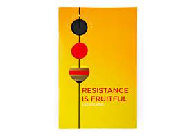 Resistance Is Fruitful (3)